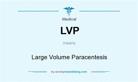 lvp medical abbreviation paracentesis.